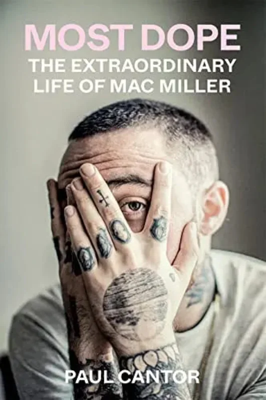 Most Dope: The Extraordinary Life Of Mac Miller