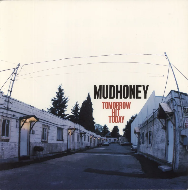 Mudhoney Tomorrow Hit Today UK Vinyl LP