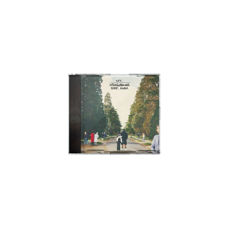 My Neighbours Don't Know: CD