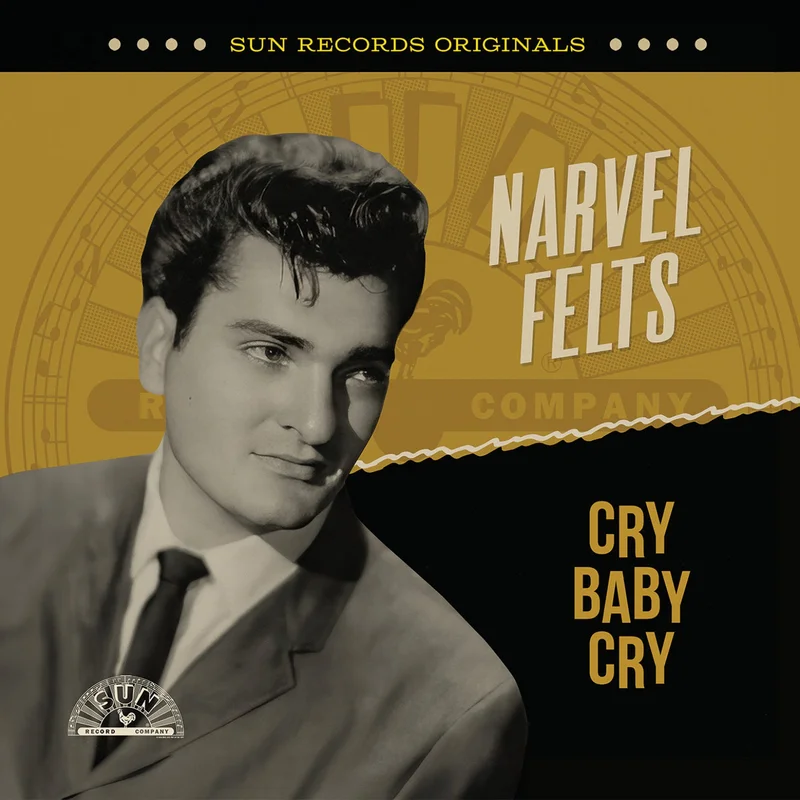 Narvel Felts - Sun Records Originals: Cry Baby Cry CD