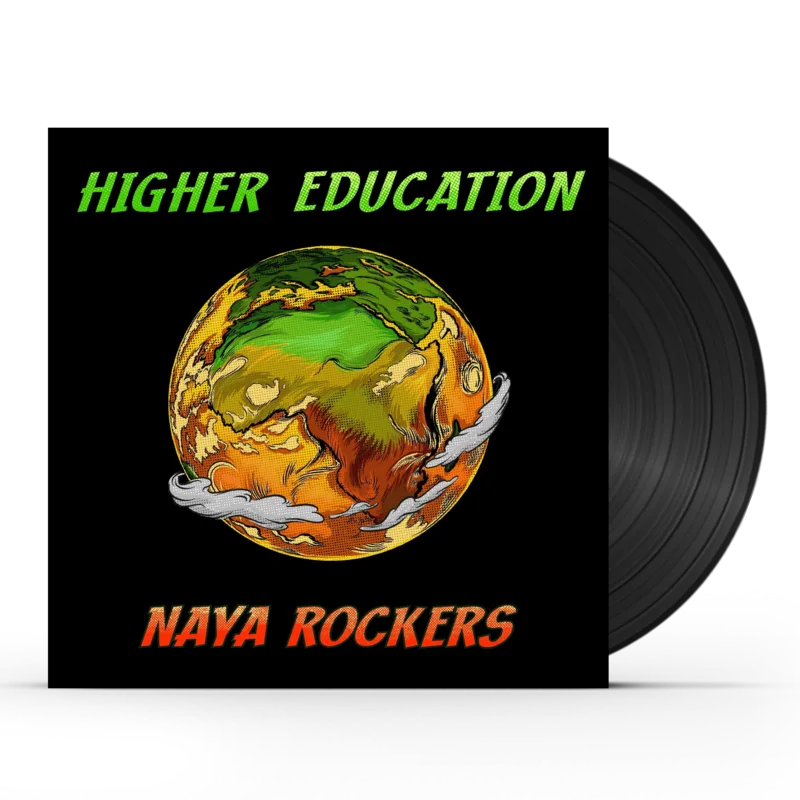 Naya Rockers - Higher Education (LP)