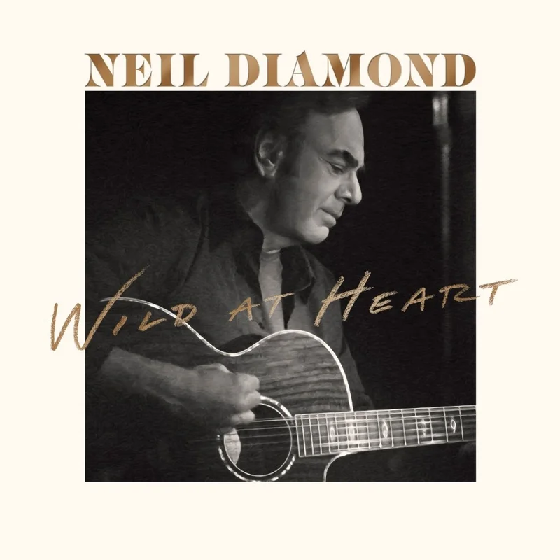Neil Diamond Wild At Heart + Greatest Hits Bonus Disc - Sealed UK 2-CD album set