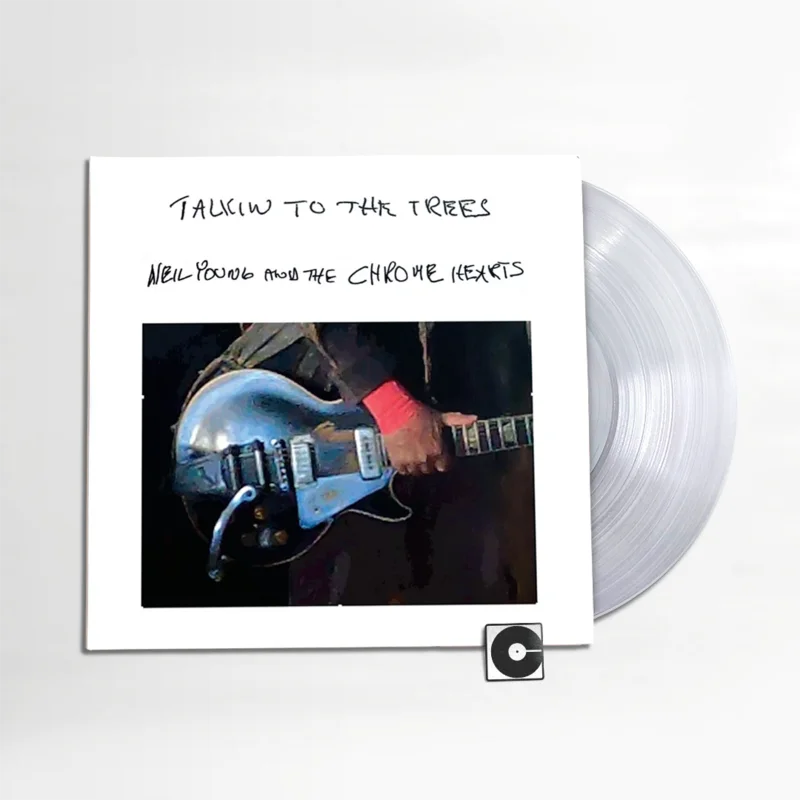 Neil Young And The Chrome Hearts - "Talkin To The Trees" Indie Exclusive