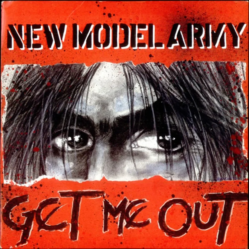 New Model Army Get Me Out UK 7" vinyl