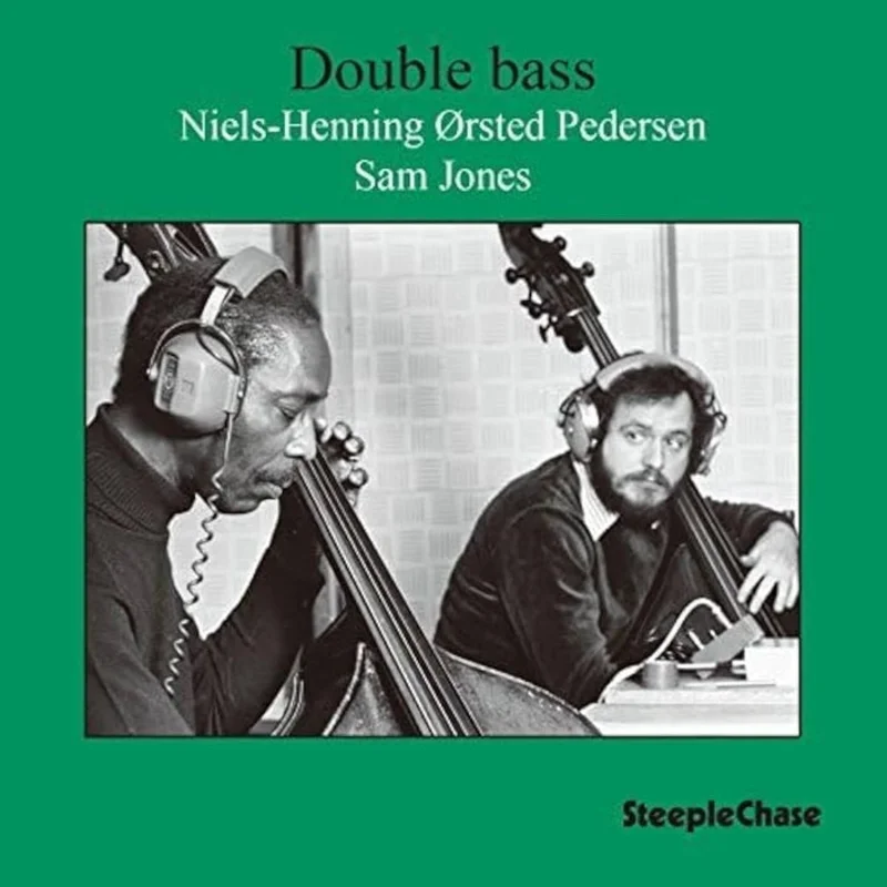 Niels-Henning rsted Pedersen, Sam Jones Double Bass