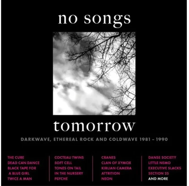 No Songs Tomorrow: Darkwave Ethereal Rock & / Var - No Songs Tomorrow: Darkwave Ethereal Rock & / Var [CD]