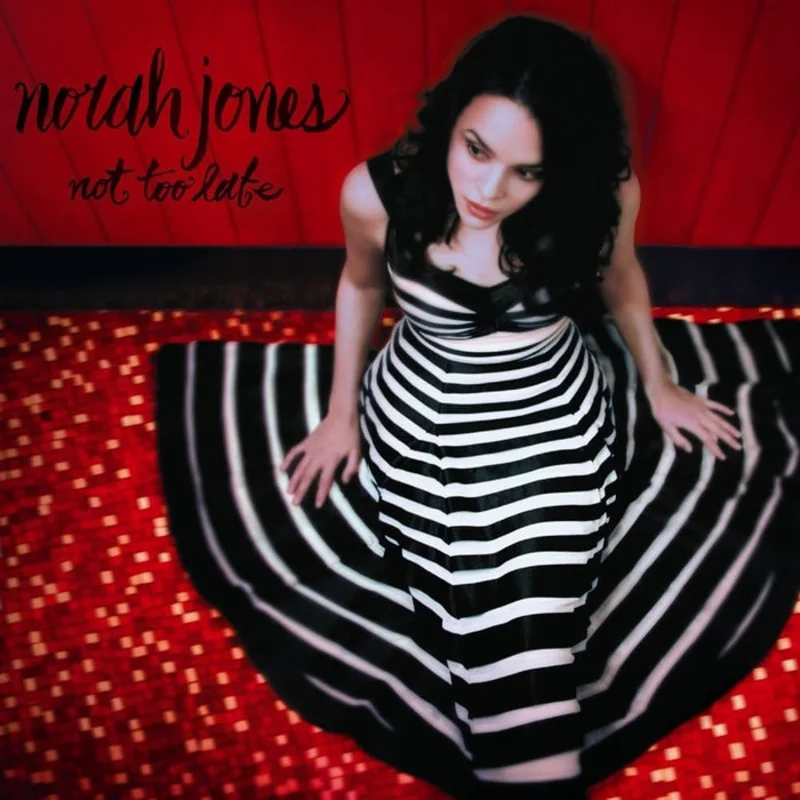 Norah Jones Not Too Late