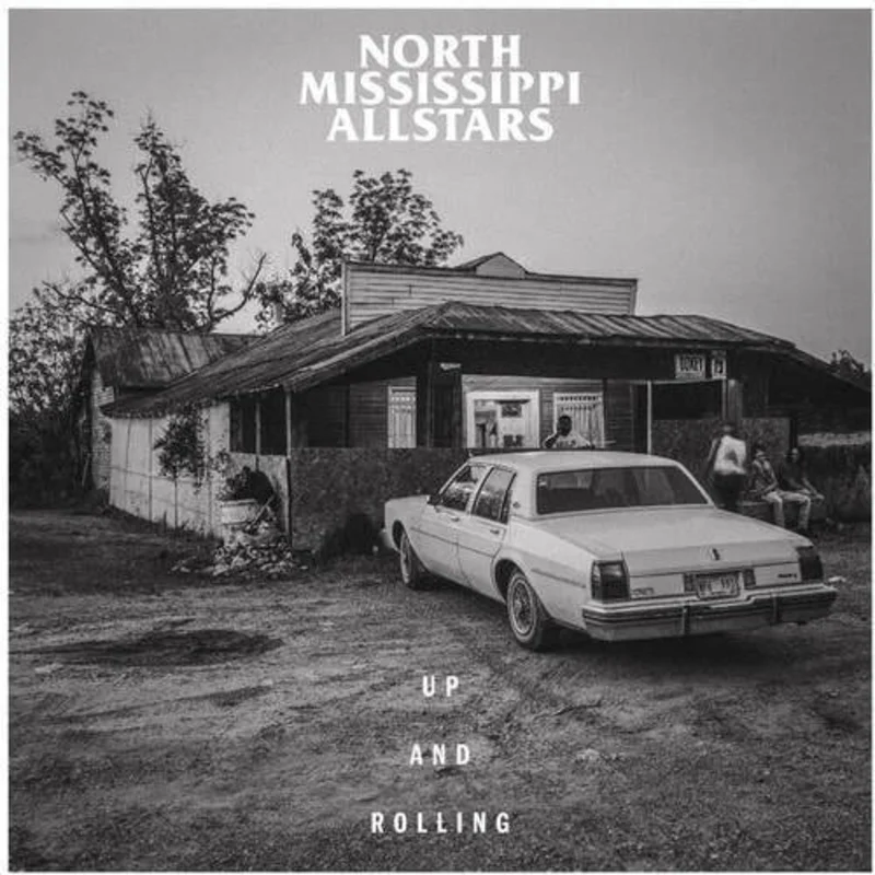 North Mississippi Allstars - "Up And Rolling" Standard