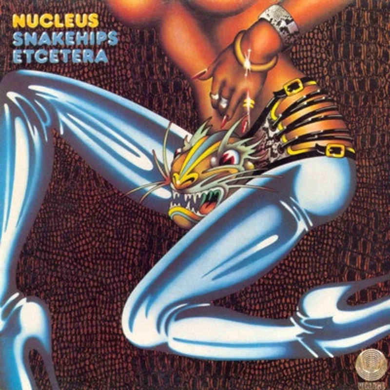 Nucleus  Snakehips Etcetera