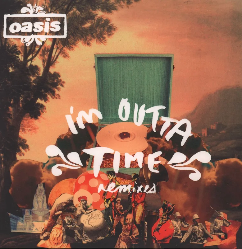 Oasis I'm Outta Time - Remixes UK 7" vinyl