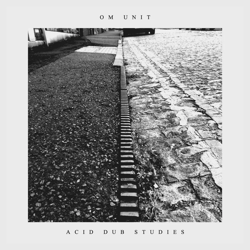 Om Unit Acid Dub Studies