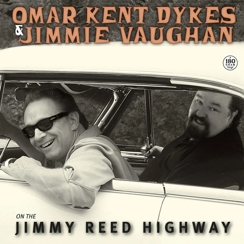 Omar Dykes, Jimmie Vaughan On The Jimmy Reed Highway