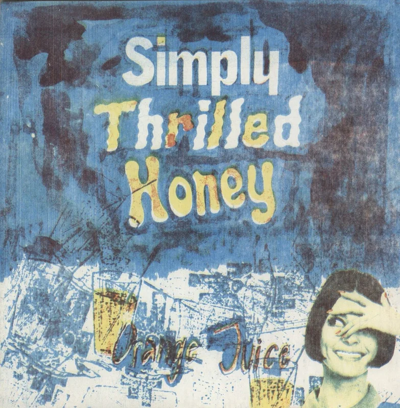 Orange Juice Simply Thrilled Honey + Insert - 2nd UK 7" vinyl