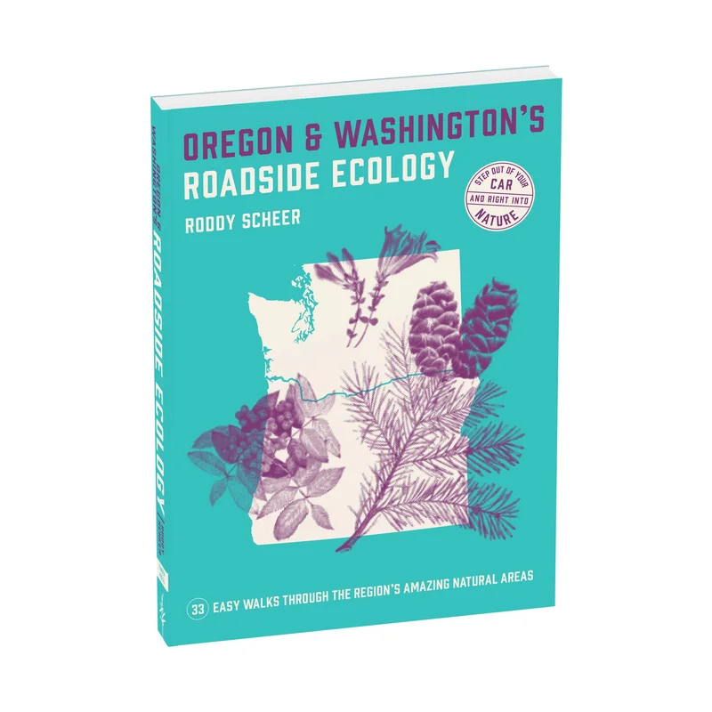 Oregon & Washington's Roadside Ecology