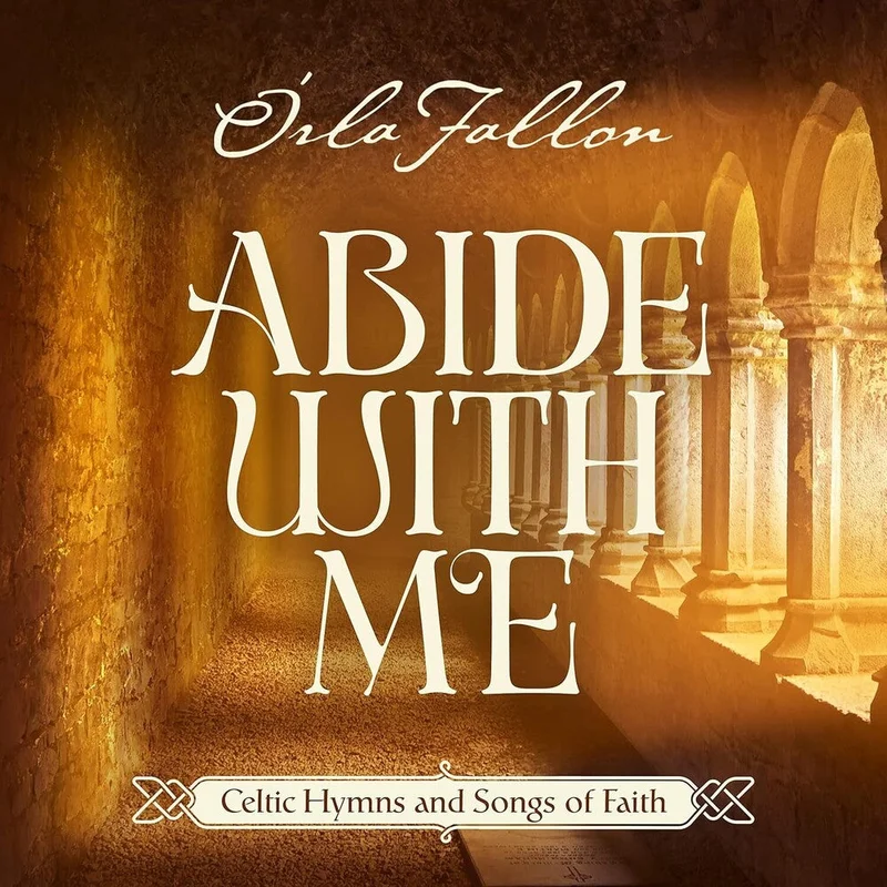 Orla Fallon - Abide With Me: Celtic Hymns Ans Songs Of Faith [CD]