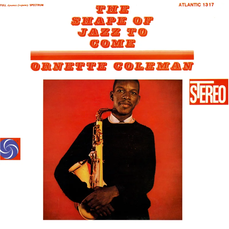 Ornette Coleman The Shape Of Jazz To Come (Audiophile 45RPM Re)