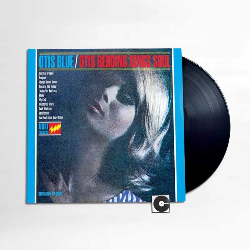 Otis Redding - "Otis Blue: Otis Redding Sings Soul"