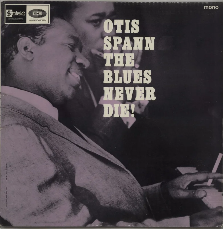 Otis Spann The Blues Never Die! UK Vinyl LP