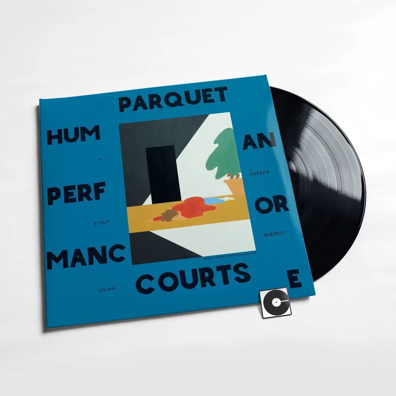 Parquet Courts - "Human Performance"