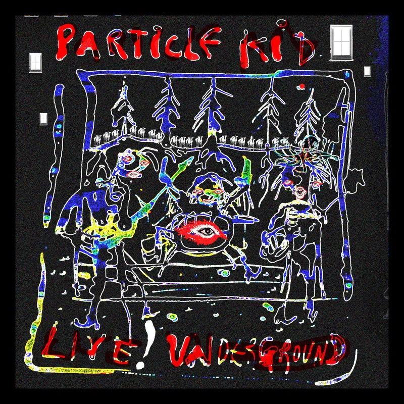 Particle Kid - Live! Underground [CD]