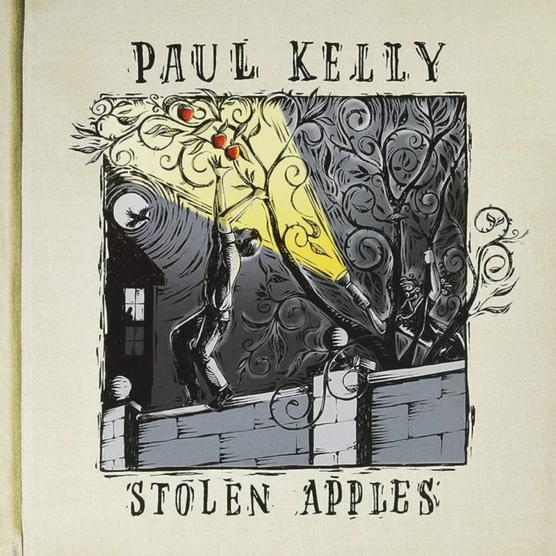 Paul Kelly Stolen Apples
