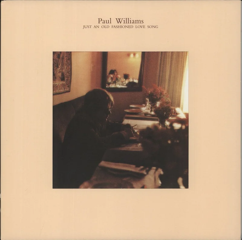 Paul Williams (US) Just An Old Fashioned Love Song UK Vinyl LP