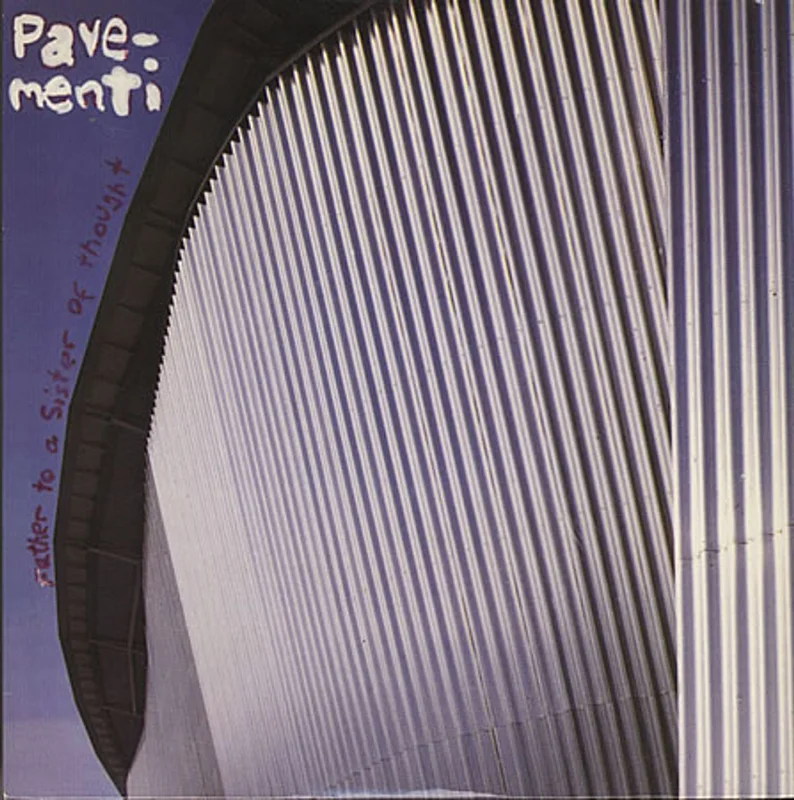 Pavement Father To A Sister Of Thought UK 7" vinyl