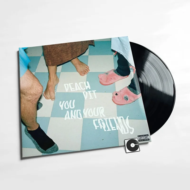 Peach Pit - "You And Your Friends"