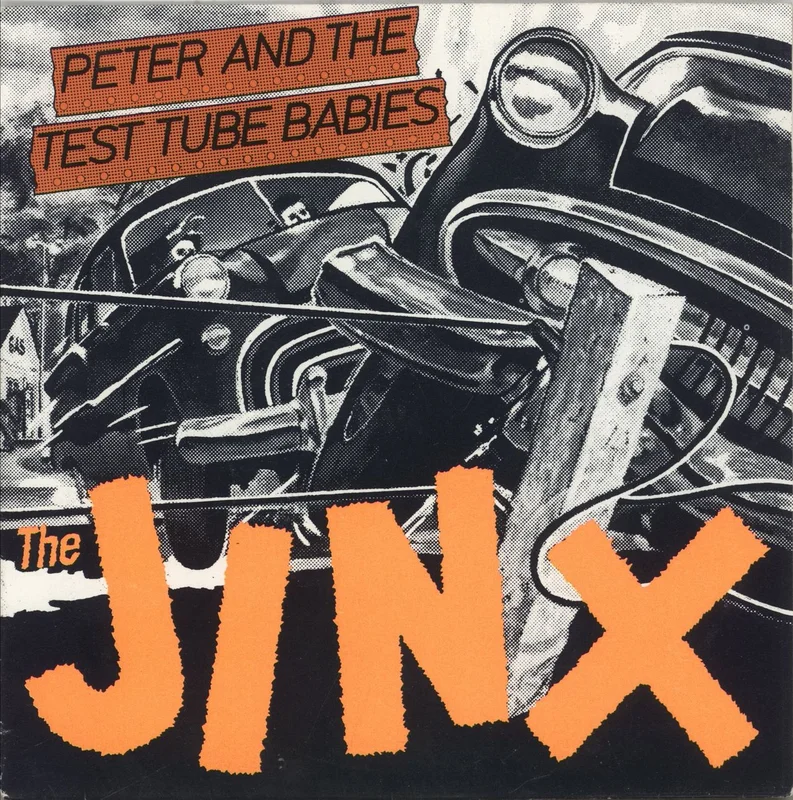 Peter & The Test Tube Babies The Jinx UK 7" vinyl