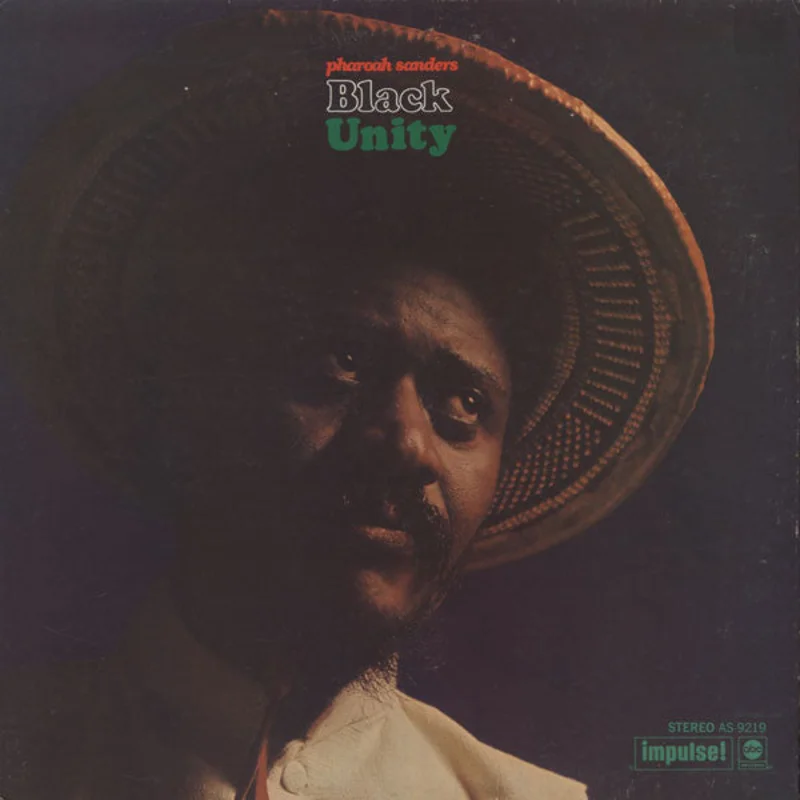 Pharoah Sanders  Black Unity (Verve By Request Series)
