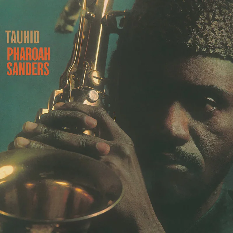 Pharoah Sanders  Tauhid | 2022 Reissue