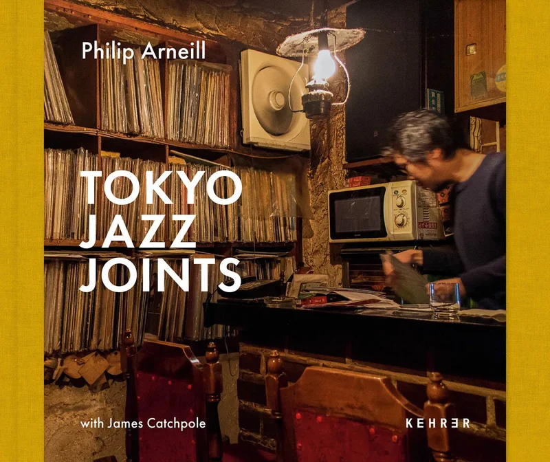 Philip Arneill & James Catchpole - Tokyo Jazz Joints (4th Edition)