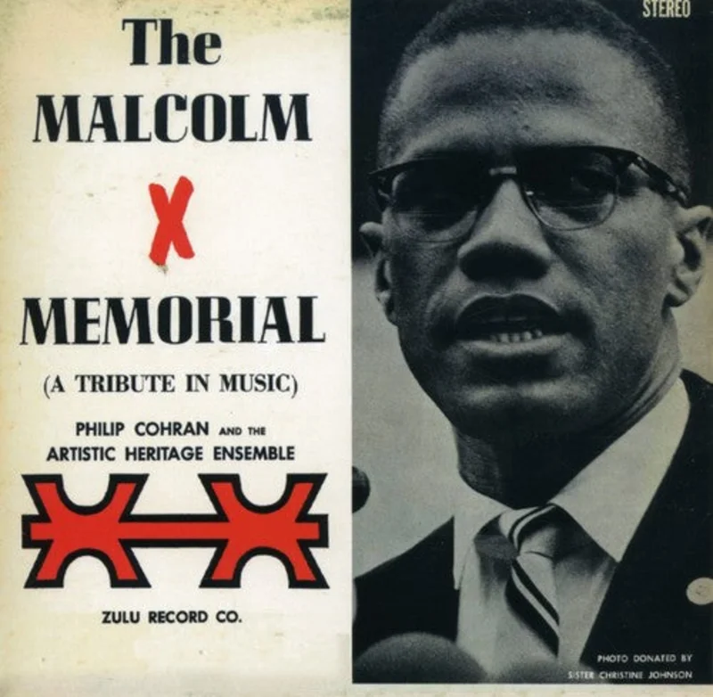 Philip Cohran & the Artistic Heritage Ensemble - Malcolm X Memorial (A Tribute in Music) [CD]