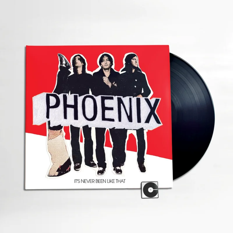 Phoenix - "It's Never Been Like That" 2025 Pressing