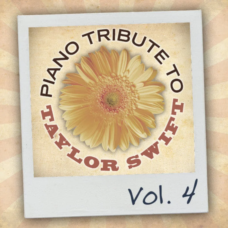 Piano Tribute Players - Piano Tribute to Taylor Swift, Vol. 4 [CD]
