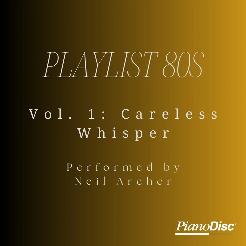 Playlist 80s, Vol. 1: Careless Whisper