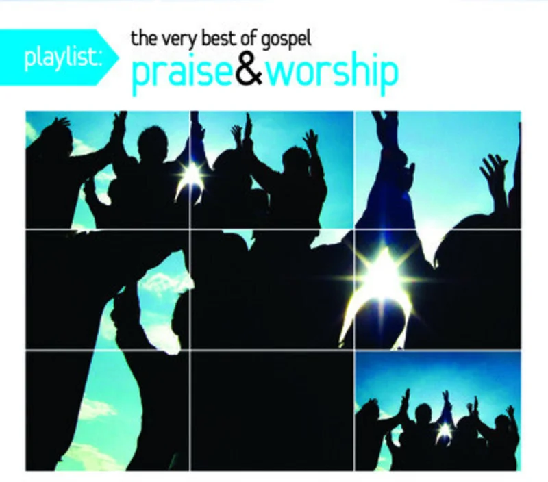 Playlist The Very Best Of Gospel Praise & Worship - Playlist: The Very Best Of Gospel Praise and Worship [CD]