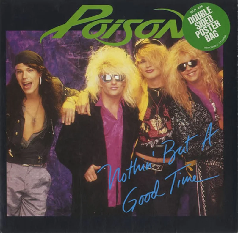 Poison Nothin' But A Good Time - Poster Bag UK 7" vinyl