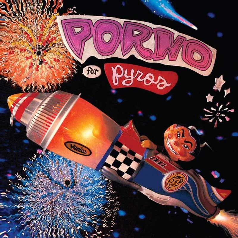 Porno For Pyros  Porno For Pyros (Rhino Reserve)