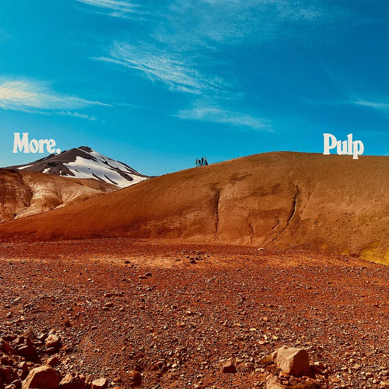 Pulp More.