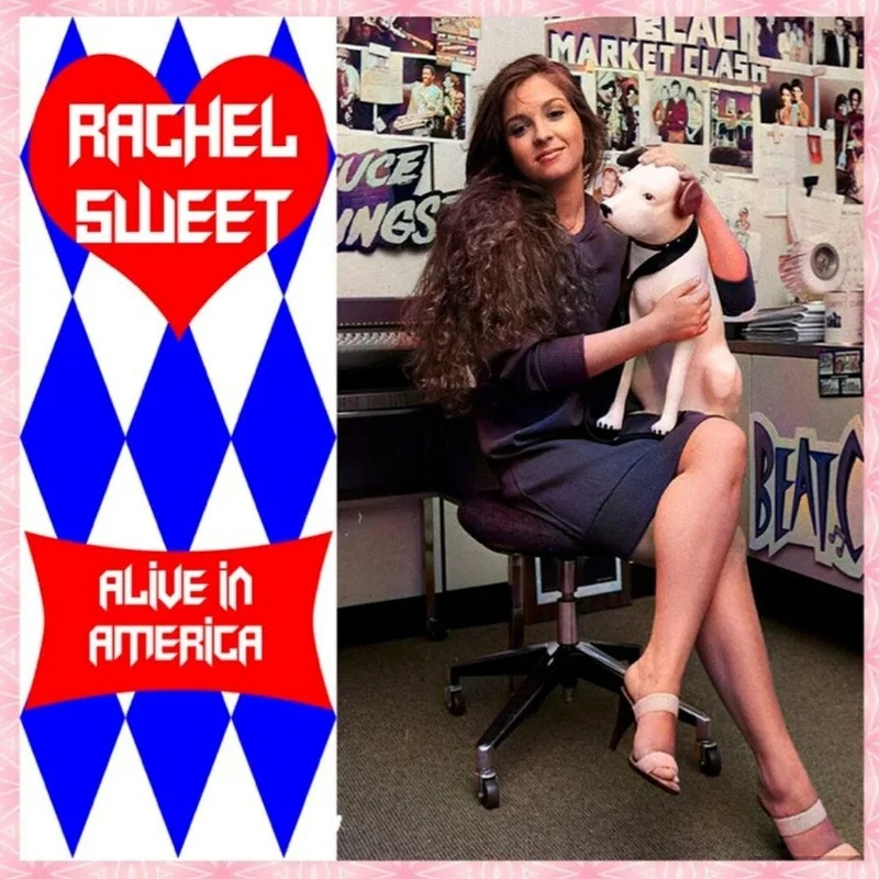 Rachel Sweet - Alive In America [CD]