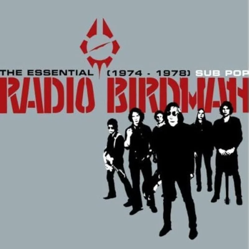 Radio Birdman The Essential Radio Birdman (1974 - 1978) (2xLP)