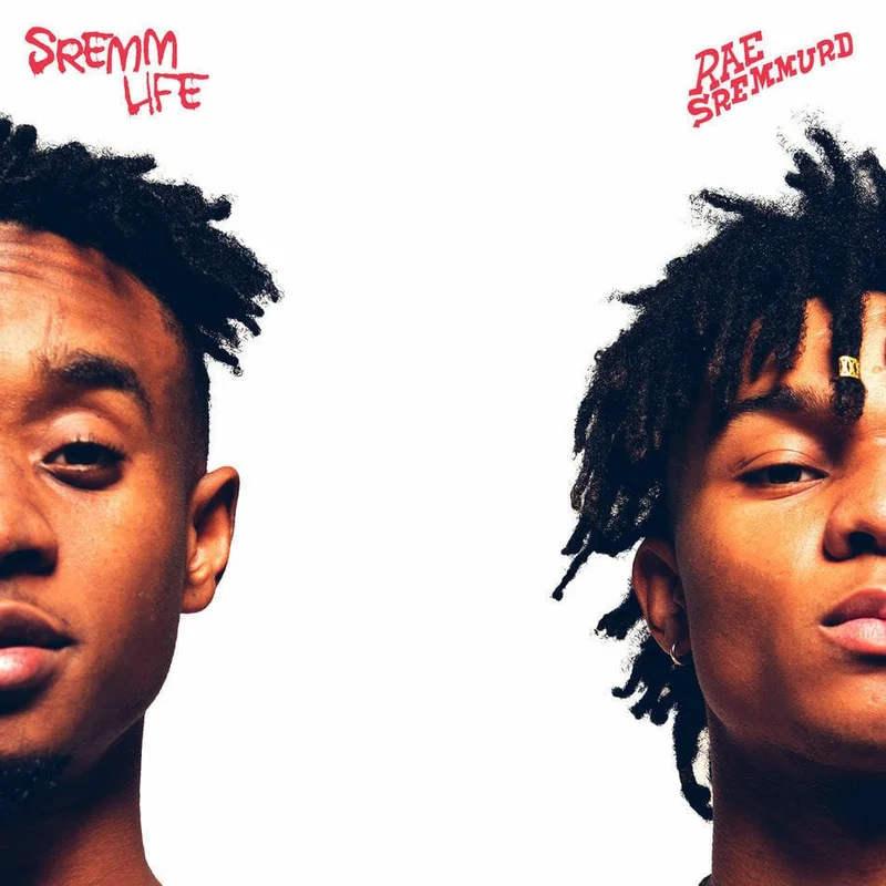 Rae Sremmurd - "SremmLife"