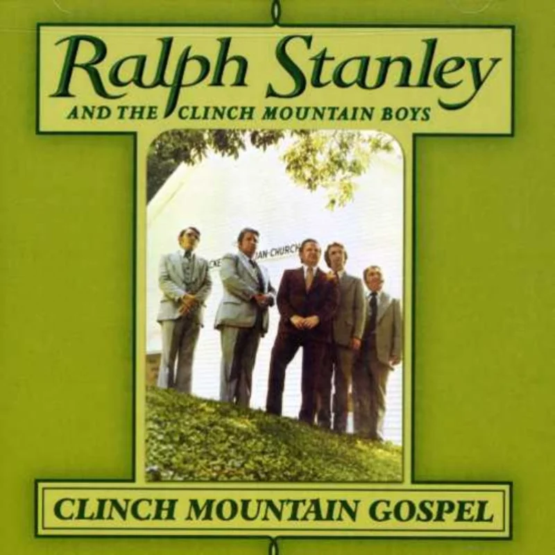 Ralph Stanley & Clinch Mountain - Clinch Mountain Gospel [CD]