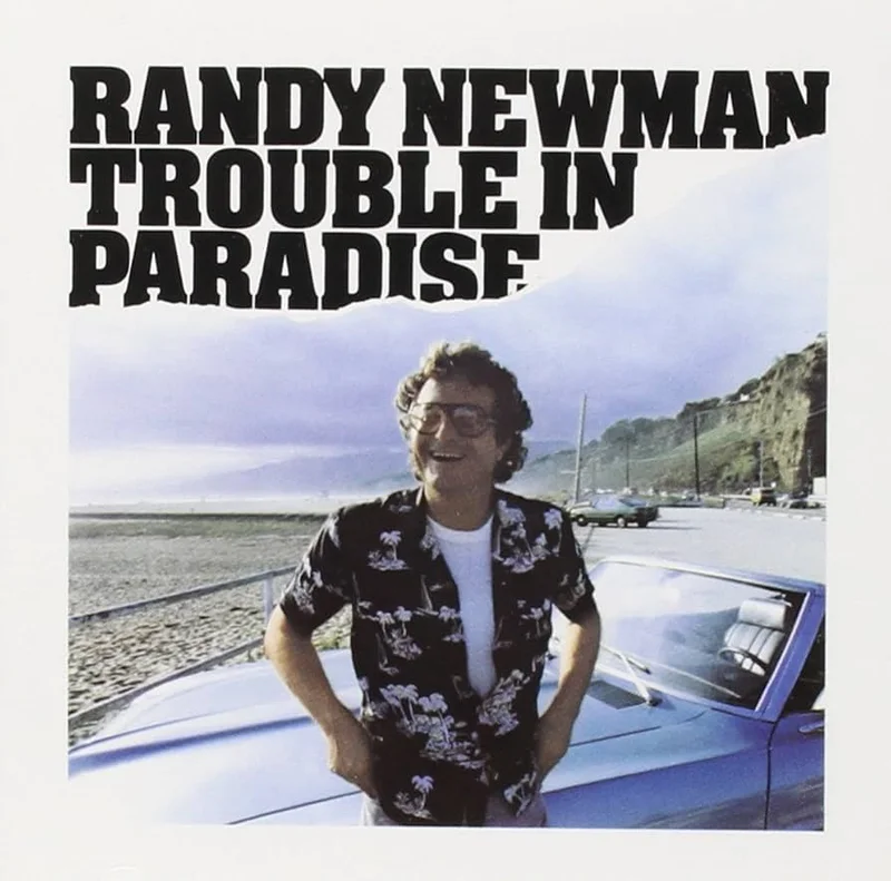 Randy Newman Trouble In Paradise