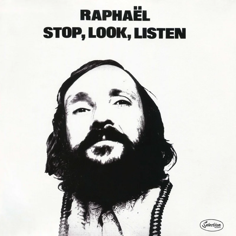 Raphal  Stop, Look, Listen