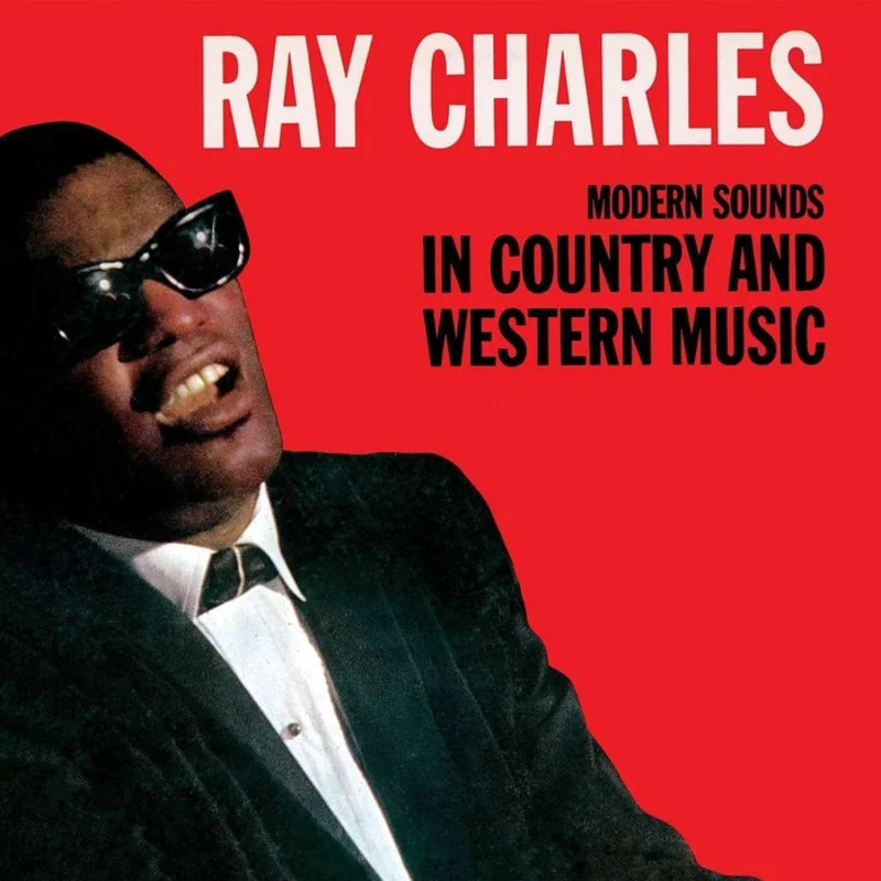 Ray Charles Modern Sounds In Country And Western Music