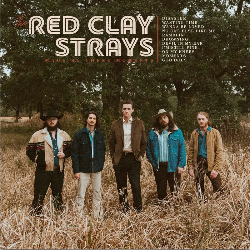 Red Clay Strays Made By These Moments