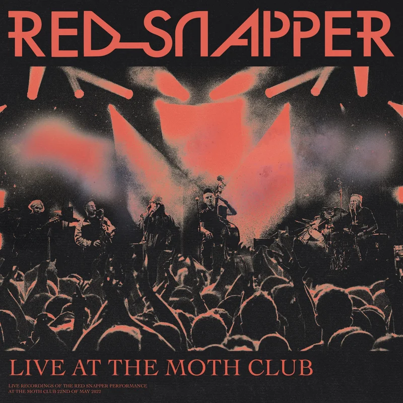 Red Snapper  Live At The Moth Club