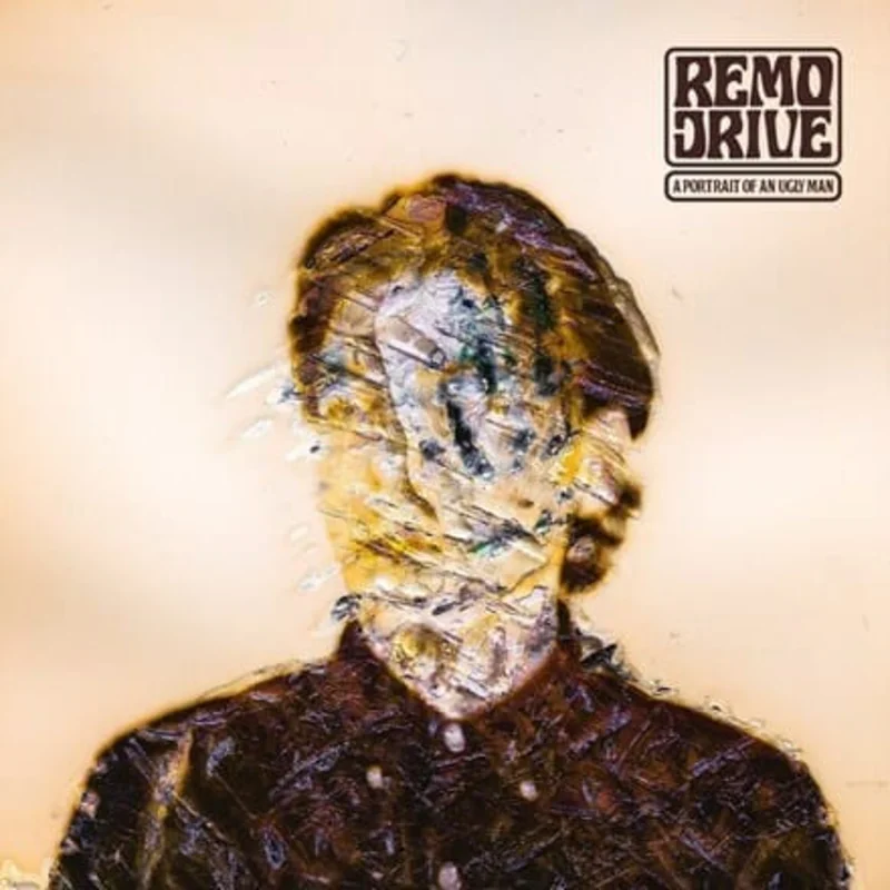 Remo Drive - "Portrait Of An Ugly Man" Standard